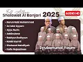 Lagu FULL ALBUM SHOLAWAT FESTIVAL BANJARI TERBARU 2025‼️ SYUBANUNAL YAUM MALANG - AUDIO SUPER HD
