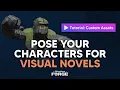 Character Posing for Visual Novels Adventure Forge Tutorial