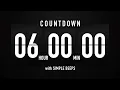 6 Hour Countdown Timer Flip Clock with Simple Beeps