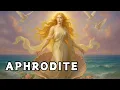 Aphrodite Greek Goddess of Love War and Chaos in Greek Mythology