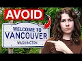 Avoid Moving to Vancouver WA Unless You Can Handle These 10 Things