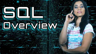 SQL - A Quick Overview SQL Tutorial SQL for Beginners