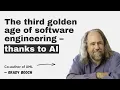 The third golden age of software engineering - thanks to AI with Grady Booch