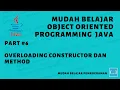 Mudah Belajar OOP Java - Overloading Contructor dan Method