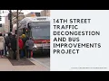14th Street Traffic Decongestion and Bus Improvements project