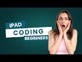 A beginner s guide to Coding on an iPad