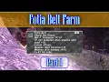 FFXI Fotia Belt Farm Part 1 of 2