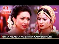 Lagu Ye Hai Mohabbatein | ये है मोहब्बतें | Ishita ne Aliya ko bataya kaunsa sach?