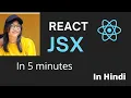 JSX in React JS in Hindi 2022 ReactJS Tutorial - Understanding JSX With React