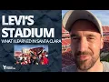 Levi s Stadium 5 Things I Learned at a San Francisco 49ers game
