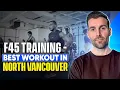 F45 Training North Vancouver Full-Body Workout Community Fitness Experience