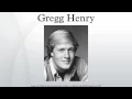 Gregg Henry