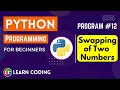 python program to swap two numbers Learn Coding