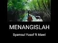 Download Lagu Menangislah - Syamsul Yusof ft Mawi || Munafik 2 || Lirik ||