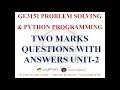 UNIT 2 TWO MARK QUESTIONS WITH ANSWERS GE3151 PROBLEM SOLVING AND PYTHON PROGRAMMING NOTES