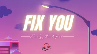 Download Fix You- Coldplay | Cover by Alexandra Porat [Lyrics Video] MP3