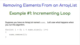 AP CS A Java ArrayList Example 01 Removing Elements Using an Incrementing Loop