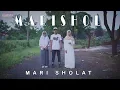 Download Lagu MariShol (Mari Sholat) - Anisah, Ache \u0026 Taya Putih Abu-abu