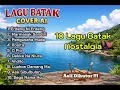 Lagu 10 Lagu Batak Nostalgia|DIHUTUR|