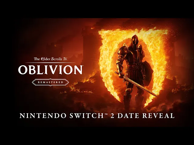 The Elder Scrolls IV: Oblivion Remastered - Nintendo Switch 2 Date Reveal