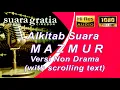 Download Lagu Alkitab Suara - Mazmur Full lengkap versi Suara Gratia FM, Pasal \u0026 Ayat. (PL)