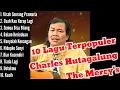 Download Lagu 10 Lagu Terpopuler The Mercy's Charles Hutagalung