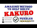 Amazing Method to Help Solve Kakuro Puzzles