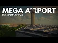 Download Lagu I built a MASSIVE Airport in Minecraft...