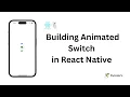 React Native Custom Switch Animation With Reanimated From Scratch
