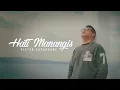 Download Lagu Pieter Saparuane - Hati Manangis (Official Music Video)