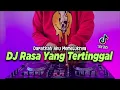 Download Lagu DJ RASA YANG TERTINGGAL x DAPATKAH AKU MEMELUKNYA TIKTOK VIRAL REMIX FULL BASS TERBARU 2021