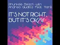 It's Not Right, But It's Okay (feat. Tiarè)