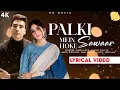 Lagu Palki Mein Hoke Sawaar (Lyrics) - Take 2 | Ishwak S, Tanya M |‪ Asees Kaur, Shahid M |Raaj A Seepi J