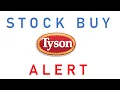 Stock Buy ALERT Tyson Foods