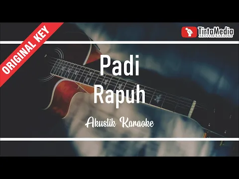 Download MP3 rapuh - padi (akustik karaoke)