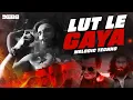 Lagu Dhurandhar - Lutt Le Gaya - Remix | Debb |  Melodic Techno | Rehman Dakait BGM Song | Akshaye Khanna