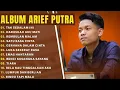 Download Lagu TAK SEDALAM INI - ARIEF PUTRA FULL ALBUM TERBAIK 2025 | HARUSKAH AKU MATI | LAGU POP MELAYU 2025