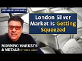 Download Lagu London Silver Shortage Leads To Squeeze, As US \u0026 China Hoard