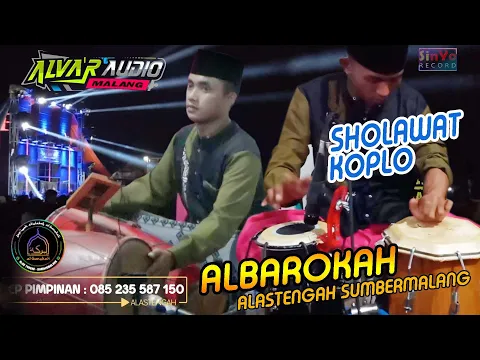 Download MP3 Sholawat Koplo Albarokah Feat Alva'r Audio Alastengah Besuk