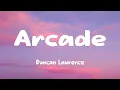 Download Lagu Duncan Laurence - Arcade (Lyrics) ft. FLETCHER