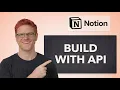 How To Build With The Notion API Full Guide