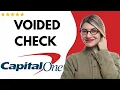 How to GET A VOIDED CHECK FROM CAPITAL ONE - FULL UPDATED GUIDE