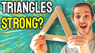 Are triangles REALLY the strongest shape