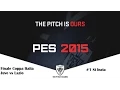 Pes 2015 Juve-Finale Coppa Italia-#1