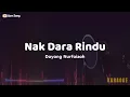 Download Lagu Dayang Nurfaizah – Nak Dara Rindu Karaoke