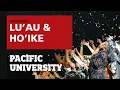 2024 Pacific University Lu au and Ho ike
