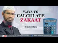 Lagu Ways to Calculate Zakaat by Dr Zakir Naik