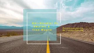 ksi houdini ft swarmz u0026 tion wayne