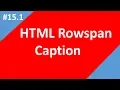 Html table rowspan and caption tag Part-15 1 Html tutorial for beginners Tech Talk Tricks