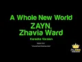 ZAYN, Zhavia Ward - A Whole New World (Karaoke Version)